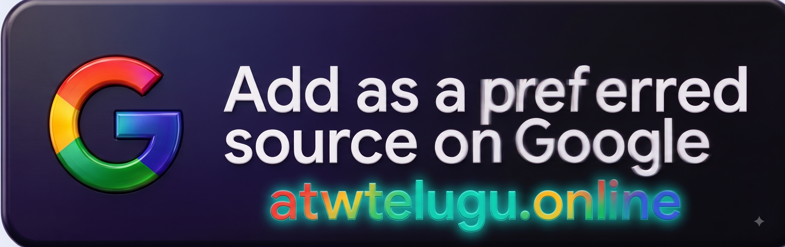 Google News Preferred Source - ATW Telugu